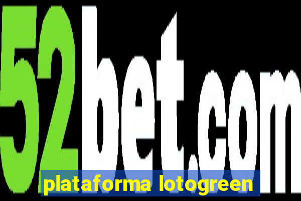 plataforma lotogreen